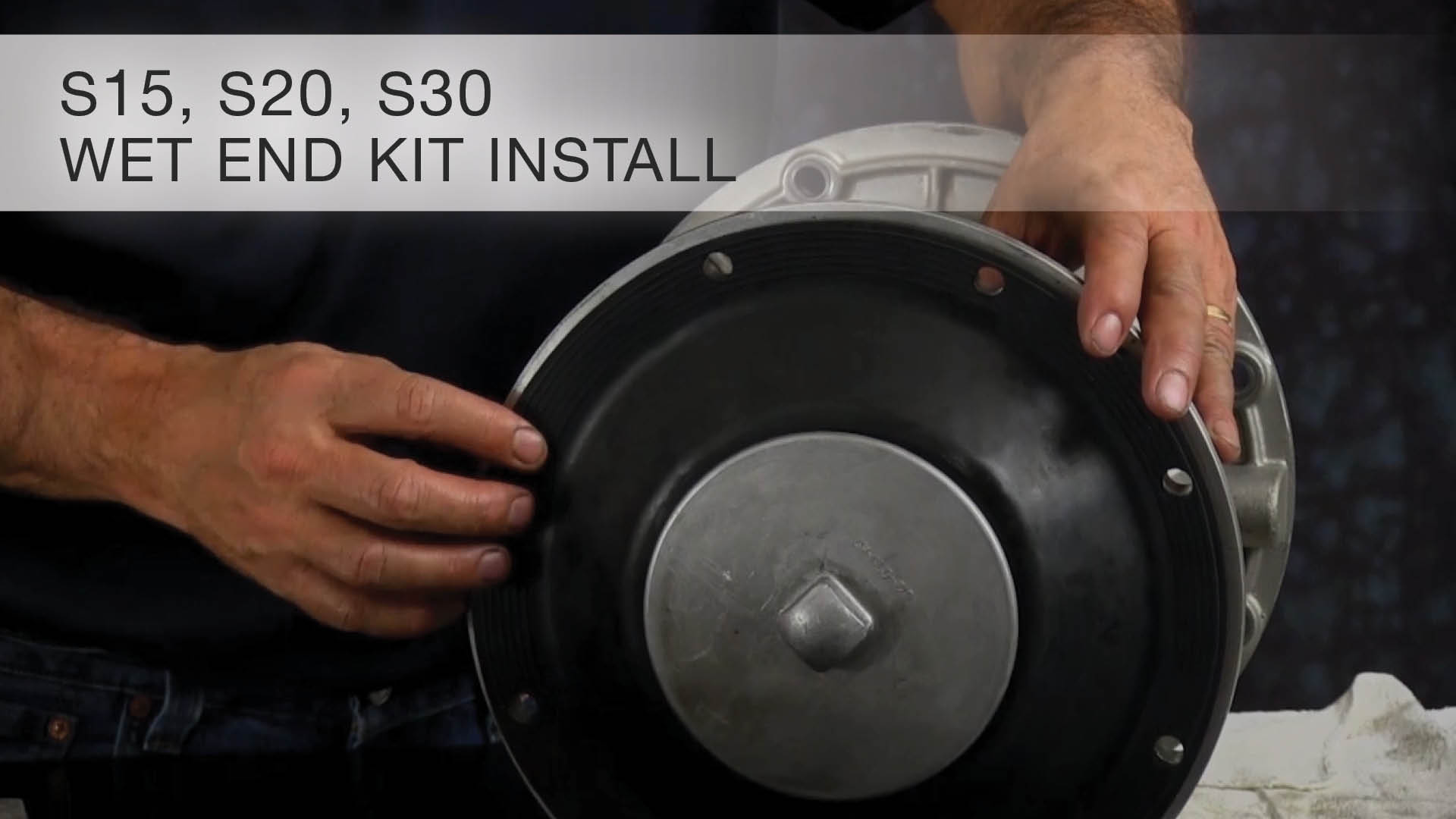 S15, S20, S30 Wet End Kit Install